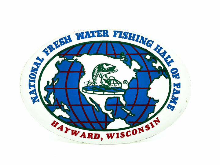 National Fresh Water Fishing Hall of Fame Hayward, Wisconsin Sticker