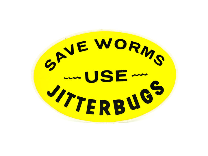 Arbogast Save Worms Use Jitterbugs Sticker